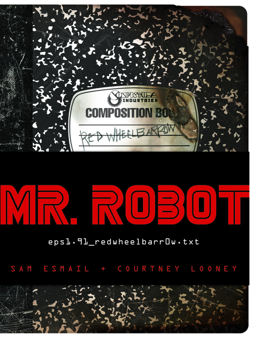 Title details for MR. ROBOT by Sam Esmail - Available